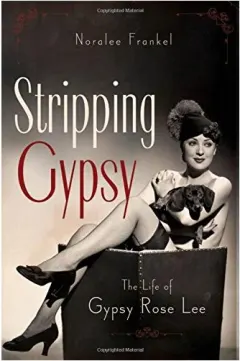 Coperta cărții Stripping Gypsy