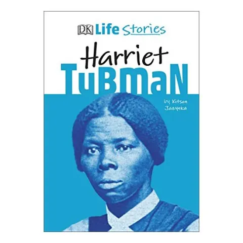Coperta cărții DK Life Stories Harriet Tubman