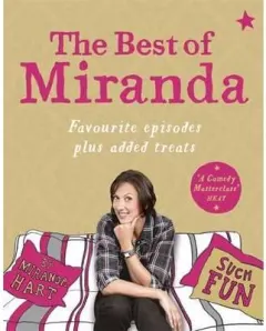 Coperta cărții The Best of Miranda: Favourite Episodes Plus Added Treats – Such Fun!