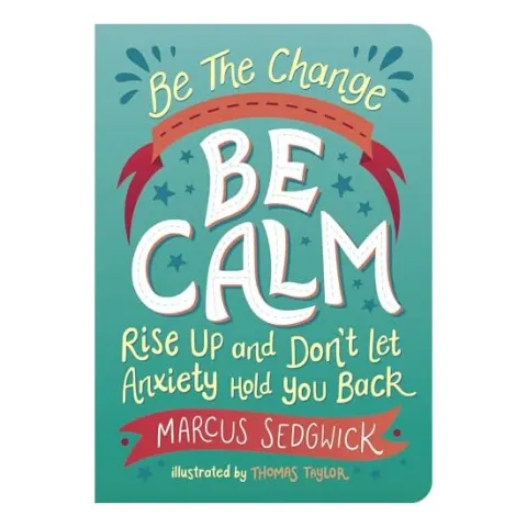 Coperta cărții Be the Change : Be Calm