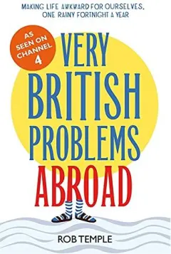 Coperta cărții Very British Problems Abroad