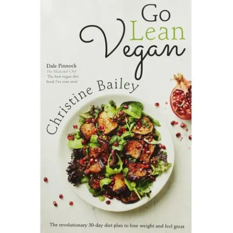 Coperta cărții Go Lean Vegan The revolutionary 30-day diet plan to lose weight and feel great