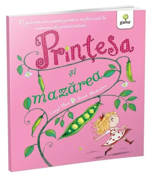 Coperta cărții Printesa si mazarea. Povestile printesei - Caryl Hart, Sarah Warburton