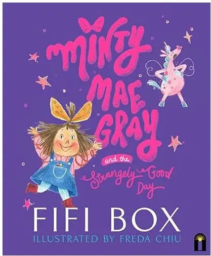 Coperta cărții Minty Mae Gray and the Strangely Good Day