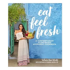 Coperta cărții Eat feel fresh, Sahara Rose Ketabi