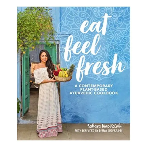 Coperta cărții Eat feel fresh, Sahara Rose Ketabi
