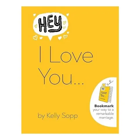Coperta cărții Hey, I Love You, Kelly Sopp, David Sopp