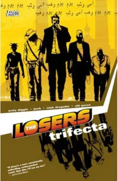 Coperta cărții The Losers - Trifecta, Andy Diggle, Jock, Ale Garza