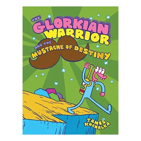 Coperta cărții The Glorkian Warrior and the Mustache of Destiny, James Kochalka