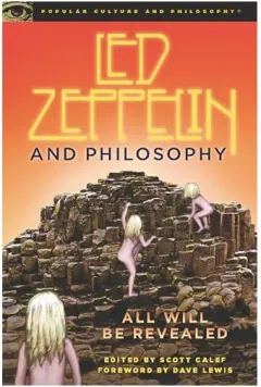 Coperta cărții Led Zeppelin and philosophy, Scott Calef