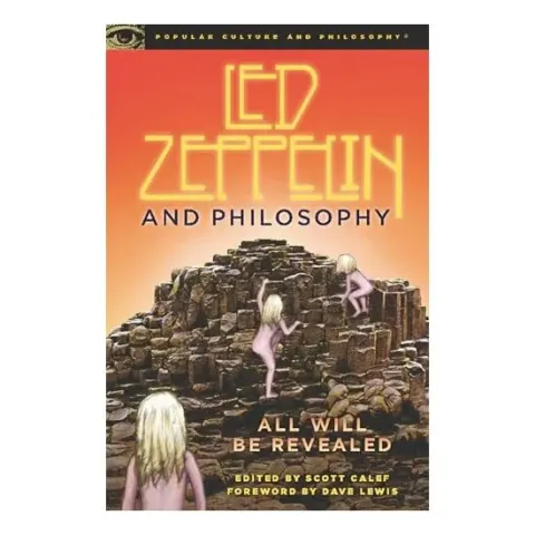 Coperta cărții Led Zeppelin and philosophy, Scott Calef