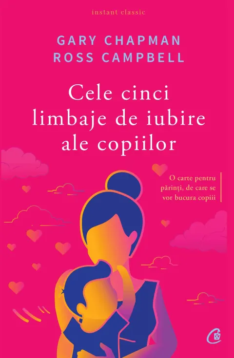 Coperta cărții Cele cinci limbaje de iubire ale copiilor