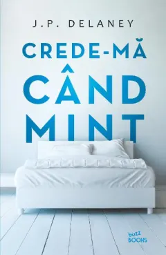 Coperta cărții Crede-ma cand mint