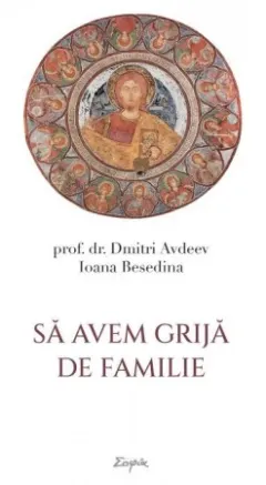 Coperta cărții Să avem grijă de familie