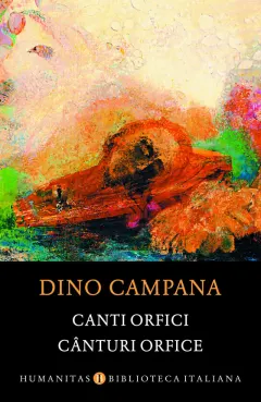 Coperta cărții Cânturi orfice/Canti orfici (editie bilingva)