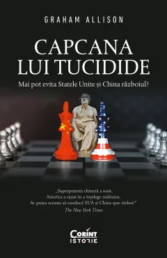 Coperta cărții Capcana lui Tucidide. Mai pot evita Statele Unite și China războiul?