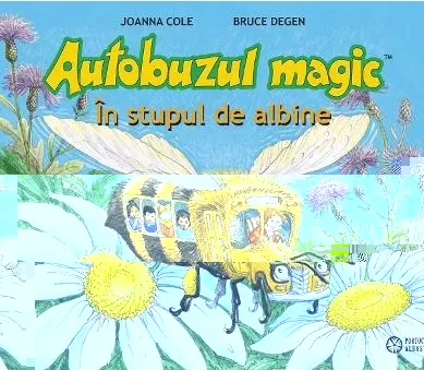 Coperta cărții Autobuzul magic. In stupul de albine