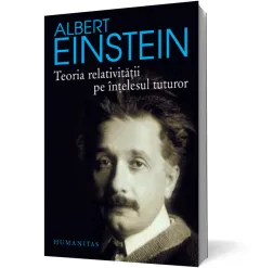 Coperta cărții Teoria relativitatii pe intelesul tuturor (Editia 2011)