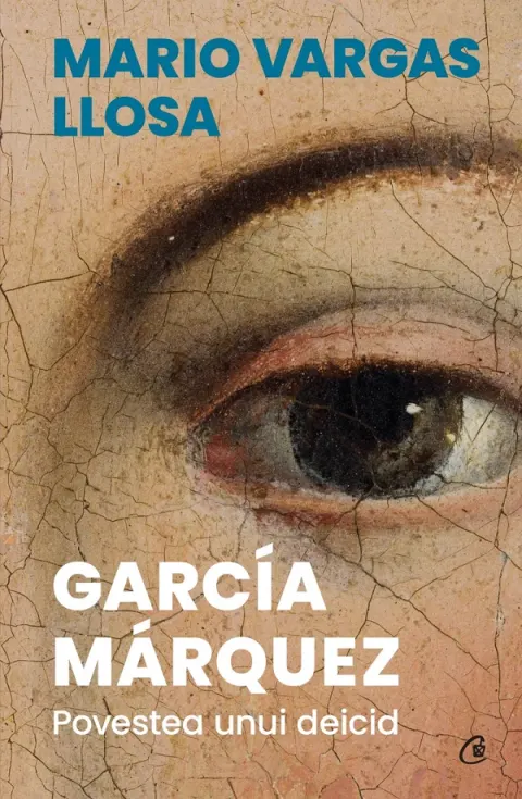 Coperta cărții Garcia Marquez. Povestea unui deicid