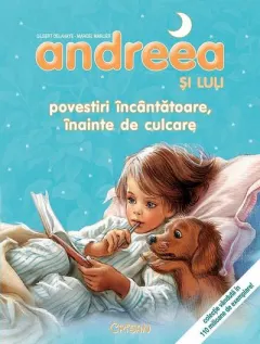 Coperta cărții Andreea și Luli. Povestiri încântătoare, înainte de culcare