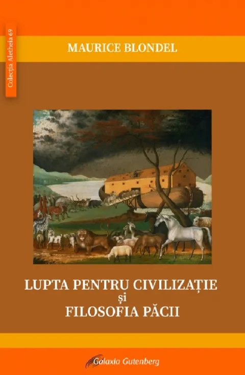 Coperta cărții Lupta pentru civilizatie si filosofia pacii