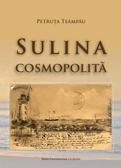 Coperta cărții Sulina cosmopolita