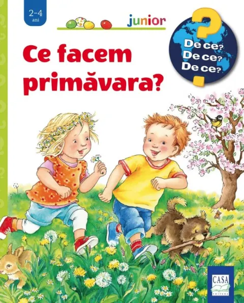 Coperta cărții Ce facem primavara?