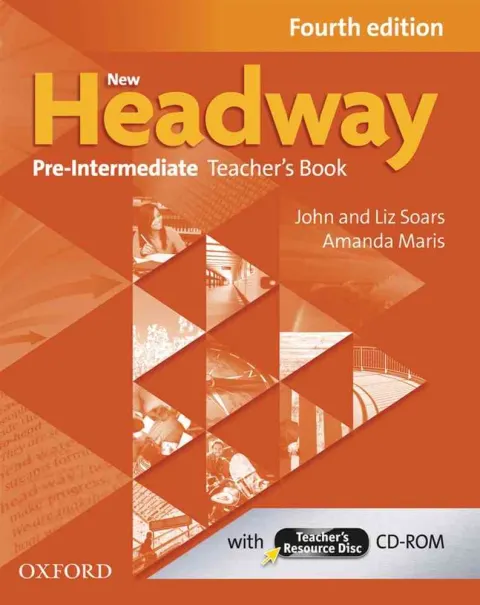 Coperta cărții New Headway 4th Edition Pre-Intermediate Teacher's Book and Teacher's Resource Disc Pack
