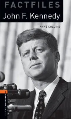 Coperta cărții OBW Factfiles 3E 2: John F. Kennedy