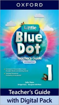 Coperta cărții Little Blue Dot Level 1 Teacher's Guide with Digital Pack