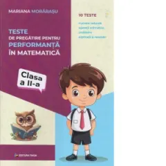 Coperta cărții Teste de pregatire pentru performanta in matematica. Clasa a II-a