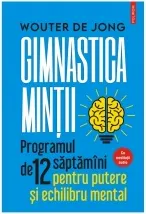 Coperta cărții Gimnastica mintii. Programul de 12 saptamani pentru putere si echilibru mental