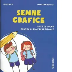 Coperta cărții Semne grafice. Caiet de lucru pentru clasa pregatitoare
