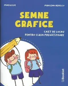 Coperta cărții Semne grafice. Caiet de lucru pentru clasa pregatitoare