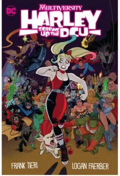 Coperta cărții Multiversity: Harley screws up the DCU