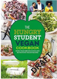 Coperta cărții Hungry Student Vegan Cookbook: More Than 200
