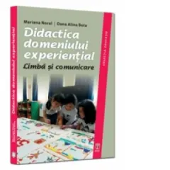 Coperta cărții Didactica domeniului experiential. Limba si comunicare