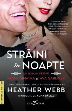 Coperta cărții Străini în noapte. Un roman despre Frank Sinatra și Ava Gardner
