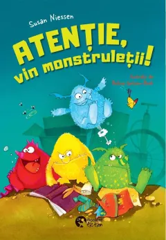 Coperta cărții Atenție, vin monstruleții!