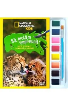 Coperta cărții National Geographic Kids. Da pictam impreuna! Carte de colorat cu pensula si acuarele