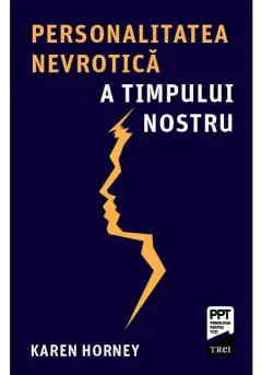 Coperta cărții Personalitatea nevrotică a timpului nostru