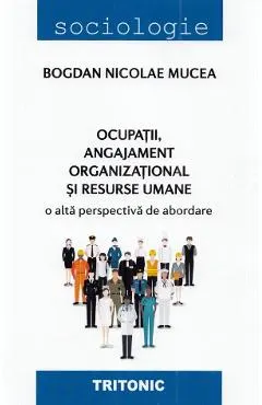 Coperta cărții Ocupatii, angajament organizational si resurse umane