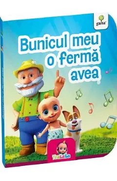 Coperta cărții Bunicul meu o ferma avea