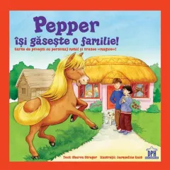 Coperta cărții Pepper își găsește o familie!