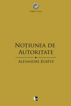 Coperta cărții Noțiunea de autoritate
