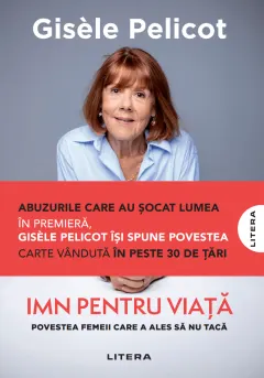 Coperta cărții Imn pentru viata. Povestea femeii care a ales sa nu taca