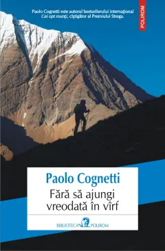 Coperta cărții Fără să ajungi vreodată în vîrf