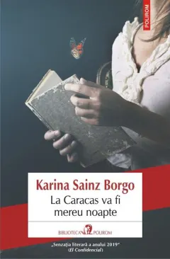 Coperta cărții La Caracas va fi mereu noapte