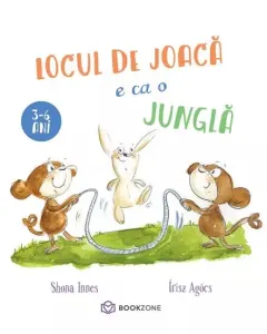 Coperta cărții Locul de joacă e ca o junglă