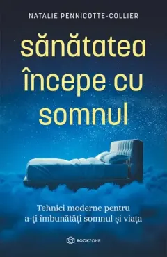 Coperta cărții Sănătatea începe cu somnul